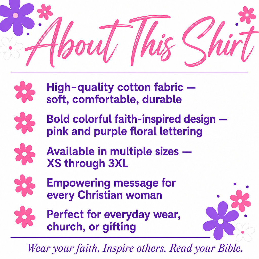 An informational graphic titled 'About This Shirt' with pink and purple text on a white background, listing fabric quality, colorful faith-inspired design, available sizes, and use cases. No actual shirt is shown.